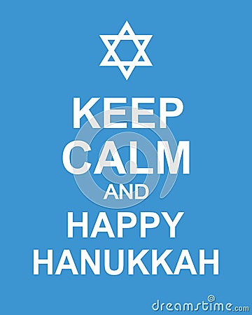 Keep Calm and Happy Hanukkah. Fun poster Vector Illustration