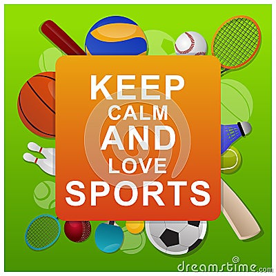 Keep calm and love sports illustration design Cartoon Illustration