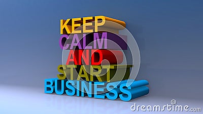 Keep calm and start business on blue Stock Photo