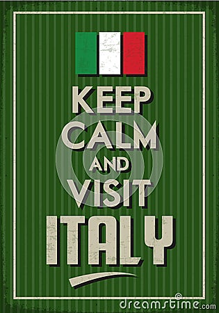 Keep Calm and visit Italy Stock Photo