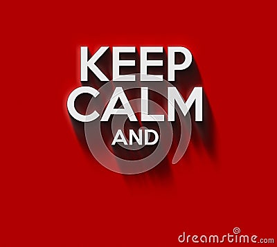 Keep calm words Stock Photo