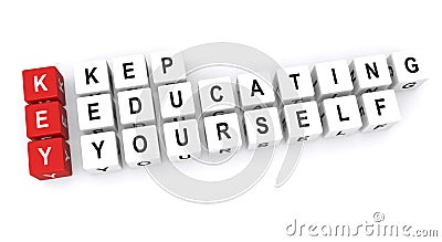 Keep educating yourself Stock Photo