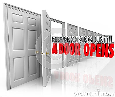 Keep Knocking Until A Door Opens Persistence Determination Dedicated Goal Stock Photo