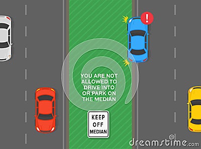 Keep of median sign meaning. You are not allowed to drive into or park on the median. Top view of traffic flow. Vector Illustration