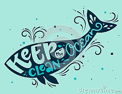 Keep the Ocean Clean - Eco color hand draw lettering phrase Stock Photo