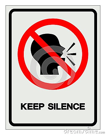 Keep Silence Symbol Sign, Vector Illustration, Isolate On White Background Label. EPS10 Vector Illustration