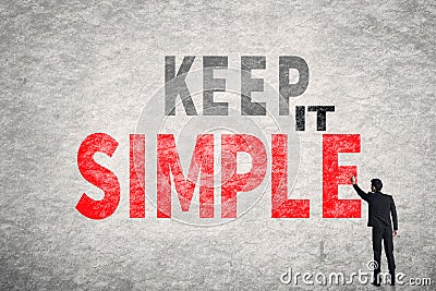 Keep It Simple Stock Photo