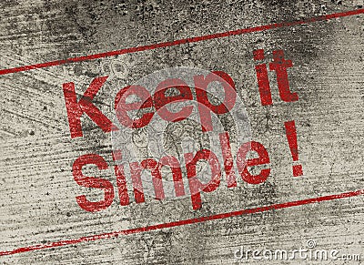 Keep it simple Stock Photo