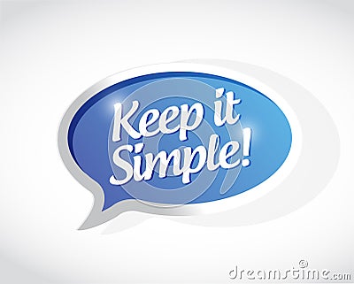 keep it simple message sign illustration Cartoon Illustration