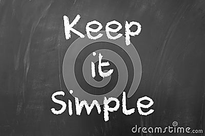 Keep it simple Stock Photo