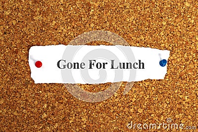 gone for lunch word on paper Stock Photo