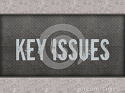 KEY ISSUES painted on metal panel wall. Cartoon Illustration