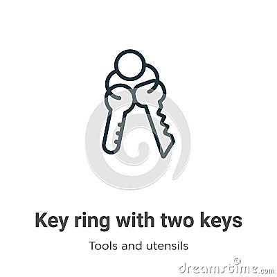 Key ring with two keys outline vector icon. Thin line black key ring with two keys icon, flat vector simple element illustration Vector Illustration