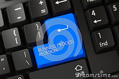 Keyboard with Blue Keypad - Business Process Redesign. 3D. Stock Photo