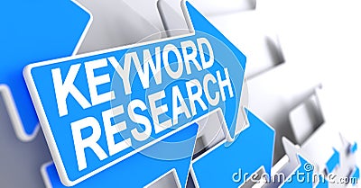 Keyword Research - Text on Blue Arrow. 3D. Stock Photo