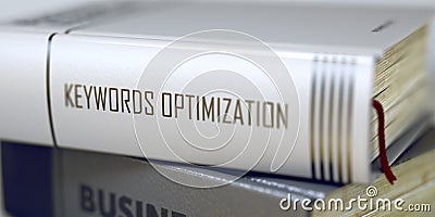 Keywords Optimization Concept. Book Title. 3D. Stock Photo