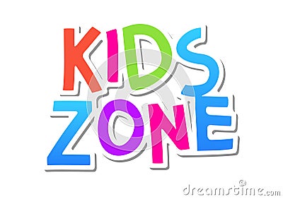 Kid zone vector fun banner background. Kids game poster design. Baby playground play room cartoon logo illustration Vector Illustration