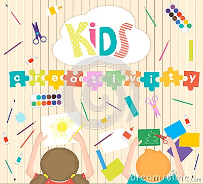 Kids Art-working process background. Kids creativity illustration. Top view with creative kids hands. Cartoon Illustration