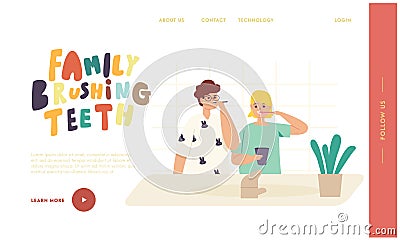 Kids Brushing Teeth Landing Page Template. Happy Family Characters with Toothbrush and Paste Dental Hygiene Procedure Vector Illustration