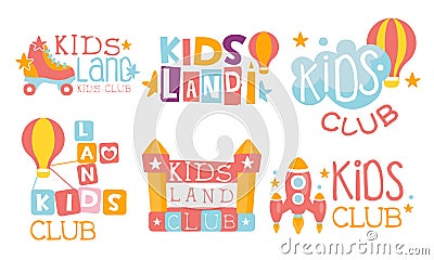 Kids Land Club Logo Set, Education Centre for Children Colorful Labels Vector Illustration Vector Illustration