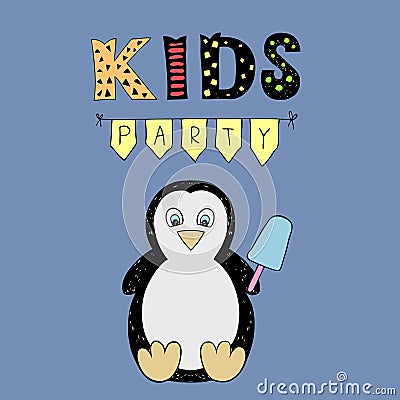 Kids Party vector lettering, party illustration with baby penguin Vector Illustration