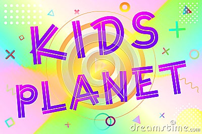 Kids planet text Vector Illustration
