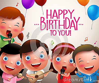 Kids vector characters singing happy birthday and happy playing musical instruments Vector Illustration