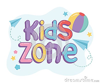 Kids zone, rubber ball paper planes creativity font Vector Illustration