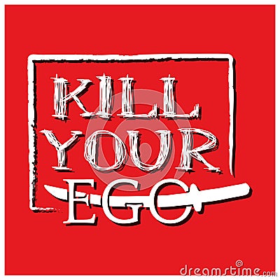 Kill your ego with sword vector design on the red background Vector Illustration