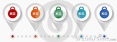 Kilogram, kilo, kg, weight concept vector icons, infographic template easy to edit, set of colorful flat design pointers for Vector Illustration