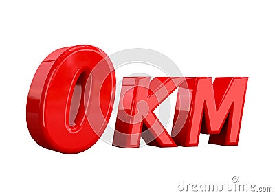 0 kilometer lettering on white background. 0km is the designation of new cars that have not yet driven on roads Stock Photo