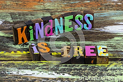 Kindness free love yourself help others be kind karma Stock Photo