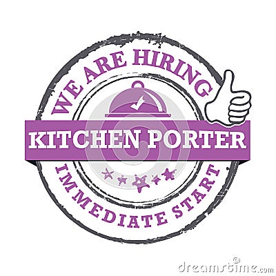 Kitchen porter - printable job offer stamp Vector Illustration