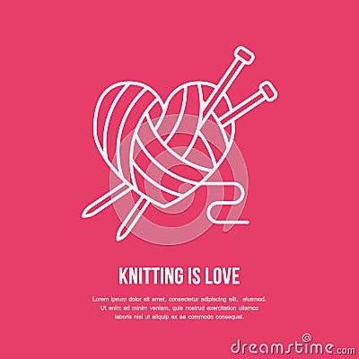 Knitting shop line logo. Yarn store flat sign, illustration of wool skeins with knitting needles Vector Illustration