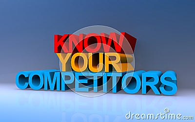 know your competitors on blue Stock Photo