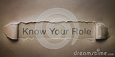 Know Your Role on torn paper Stock Photo