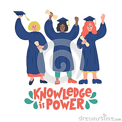 Knowledge is Power. Female graduated students Vector Illustration