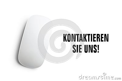 `Kontaktieren Sie uns` text with mouse and a white background. Translation: `Contact us` Stock Photo