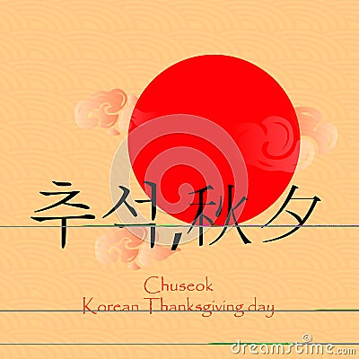 Korean traditional background, Korean calligraphy. Translation: Chuseok - Korean Thanksgiving. Vector illustration Stock Photo