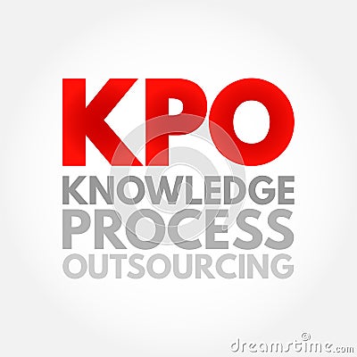 KPO Knowledge Process Outsourcing - outsourcing of core information-related business activities which are competitively important Stock Photo