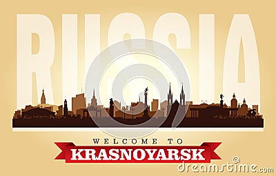 Krasnoyarsk Russia city skyline vector silhouette Vector Illustration