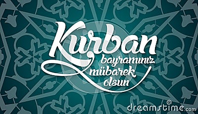 Kurban bayramininiz mubarek olsun. Translation from turkish: Happy Feast of the Sacrifice Vector Illustration