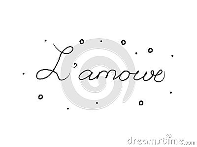 L`amour phrase handwritten with a calligraphy brush. Love in French. Modern brush calligraphy. Isolated word black Vector Illustration