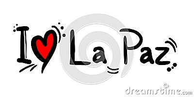 La Paz, city of Bolivia love message Vector Illustration