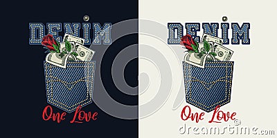 Label with denim pocket, dollar notes, rose, text Vector Illustration