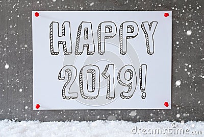 Label On Cement Wall, Snowflakes, Text Happy 2019 Stock Photo