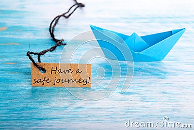 Label with Have a Safe Journey Stock Photo