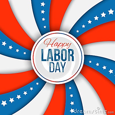 Labor day background. Vector illustration with stars and stripes for american national holiday. Vector Illustration