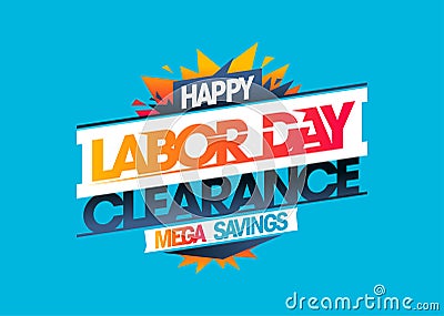 Labor day clearance mega savings - sale vector holiday web banner or flyer Vector Illustration