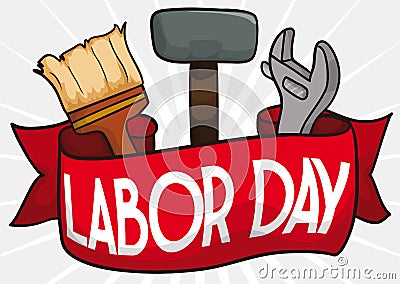 Labor Day Design with Hammer, Wrench and Brush behind Ribbon, Vector Illustration Vector Illustration